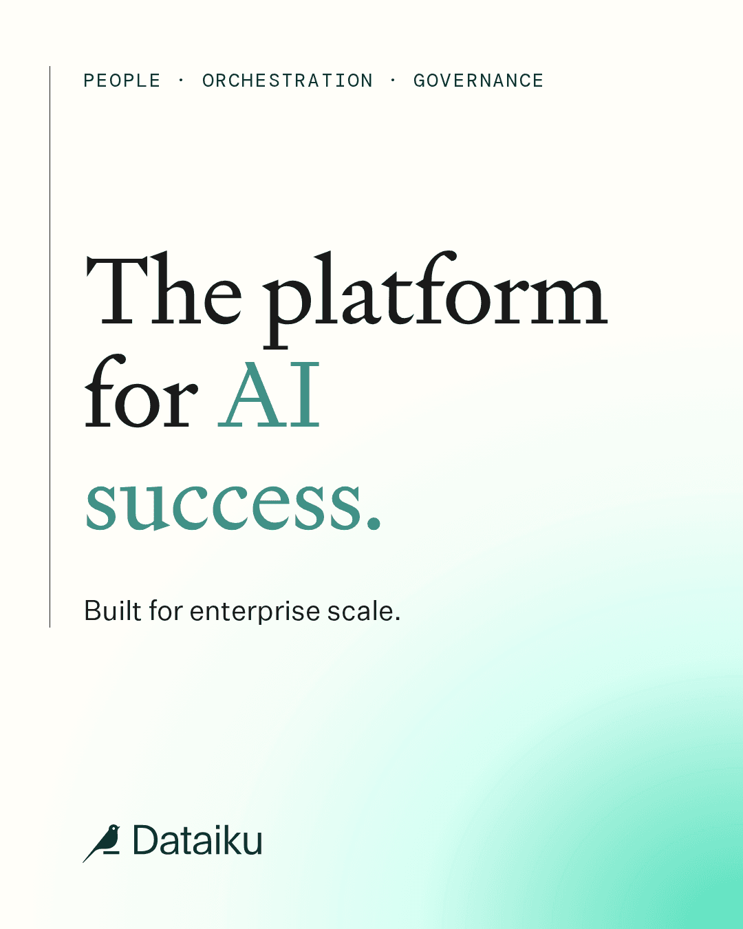 Deuxième version Dataiku après la demande Thème blanc : fond clair et titre vert The platform for AI success.